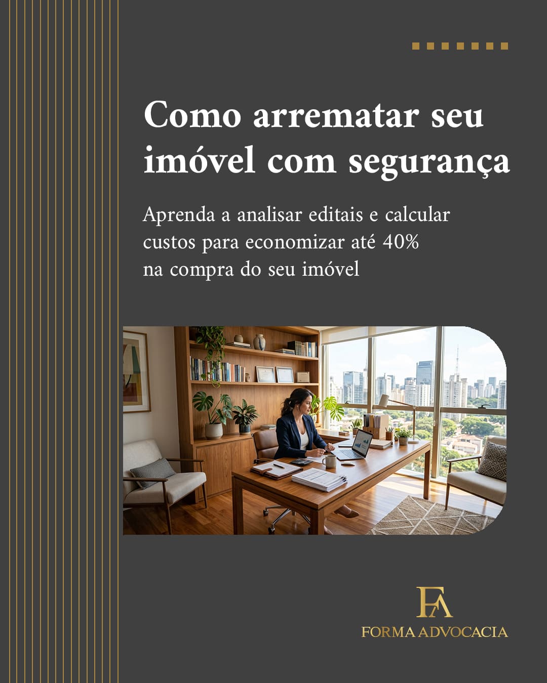 Dicas para comprar um imóvel em leilão com segurança e economia